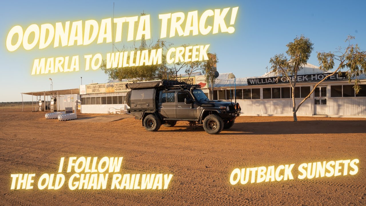 OODNADATTA TRACK & THE OLD GHAN RAILWAY  I  OUTBACK AUSTRALIA