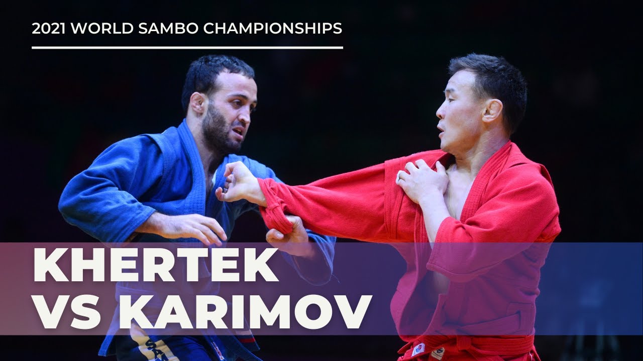 KHERTEK (RSF) vs KARIMOV (TJK). Men 58 kg. World Sambo Championships 2021