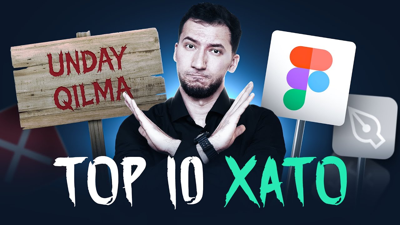 UX/UI dizaynerlar qiladigan TOP 10 xato