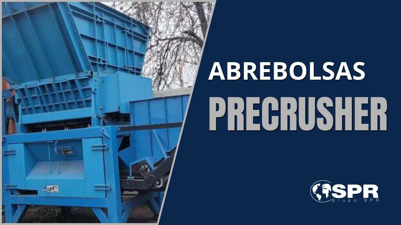 ABREBOLSAS SPR y PRECRUSHER SPR (Español)