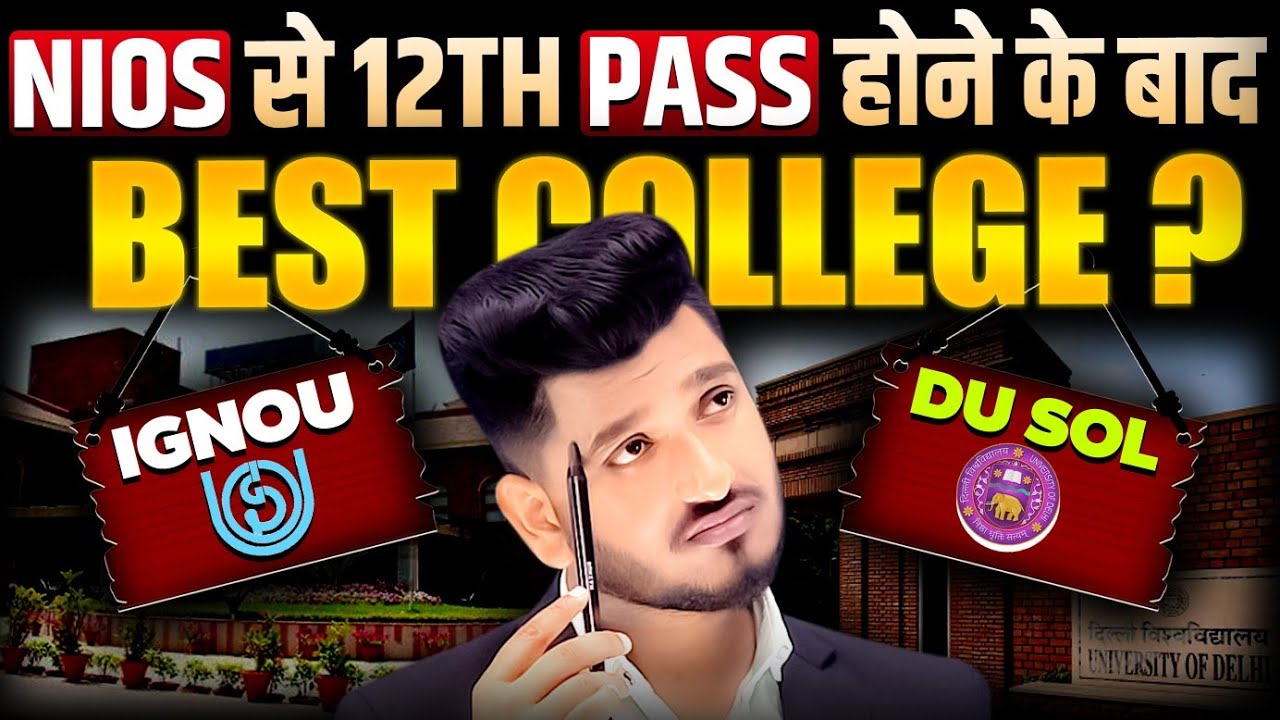 Colleges Admission for NIOS Students after passing 12th CUET, IGNOU, DU SOL, | B,A B.Com, IIT, NEET