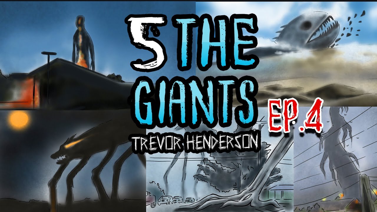 EP.4 l 5 THE GIANTS!! l สัตว์ประหลาดร่างยักษ์!! l Trevor Henderson