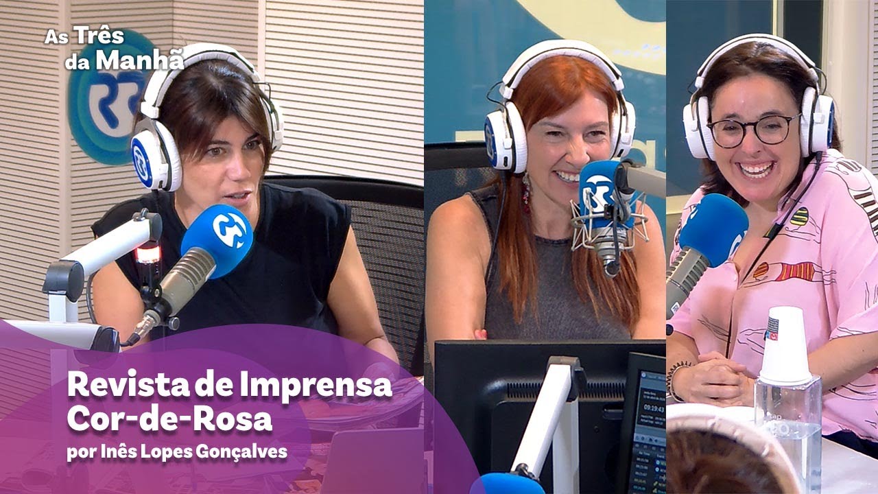 Revista de Imprensa Cor-de-Rosa - As Três da Manhã