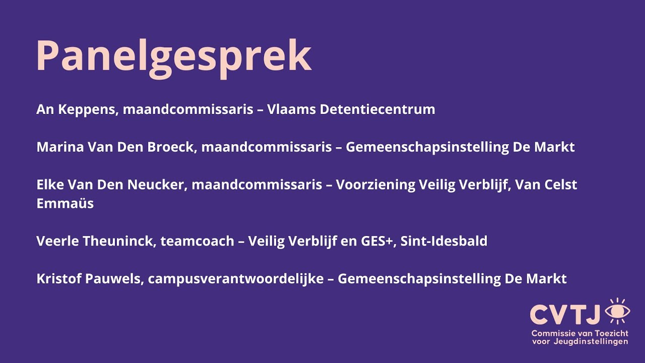 Commissie van Toezicht voor Jeugdinstellingen: maandcommissarissen aan het woord