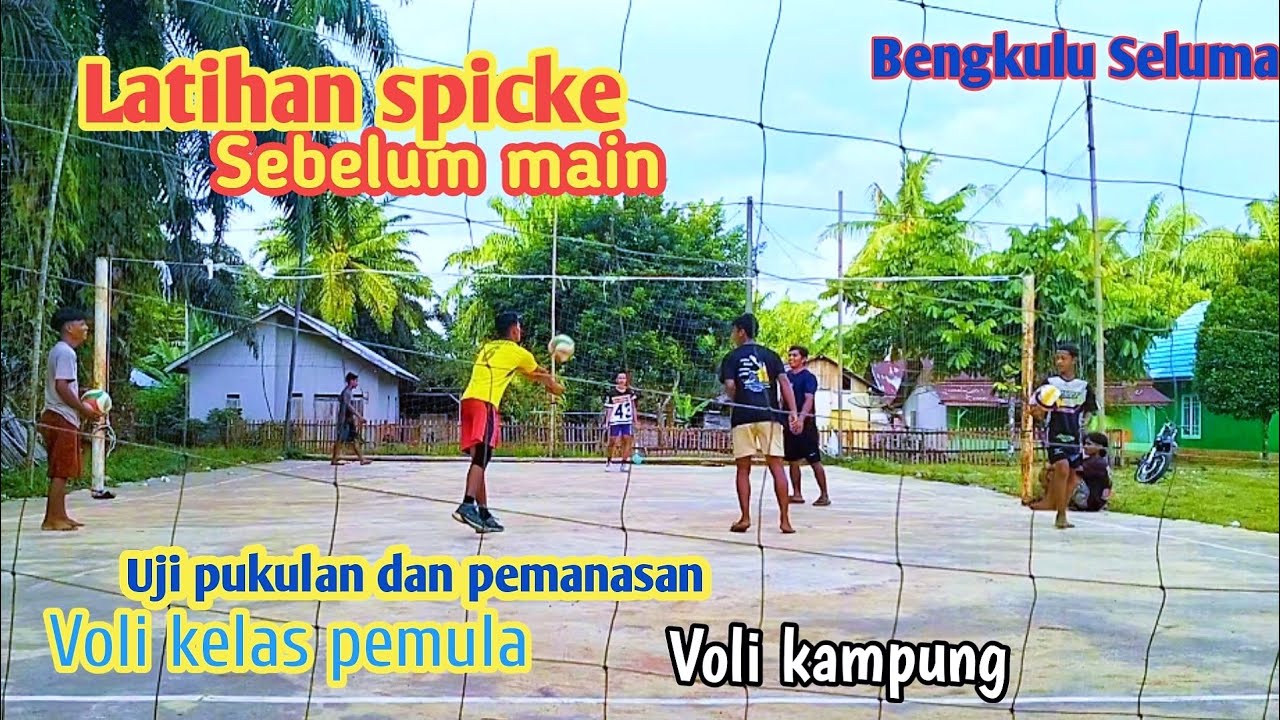 UJI PUKULAN SEBELUM MAIN || VOLI KAMPUNG||KABUPATEN SELUMA 