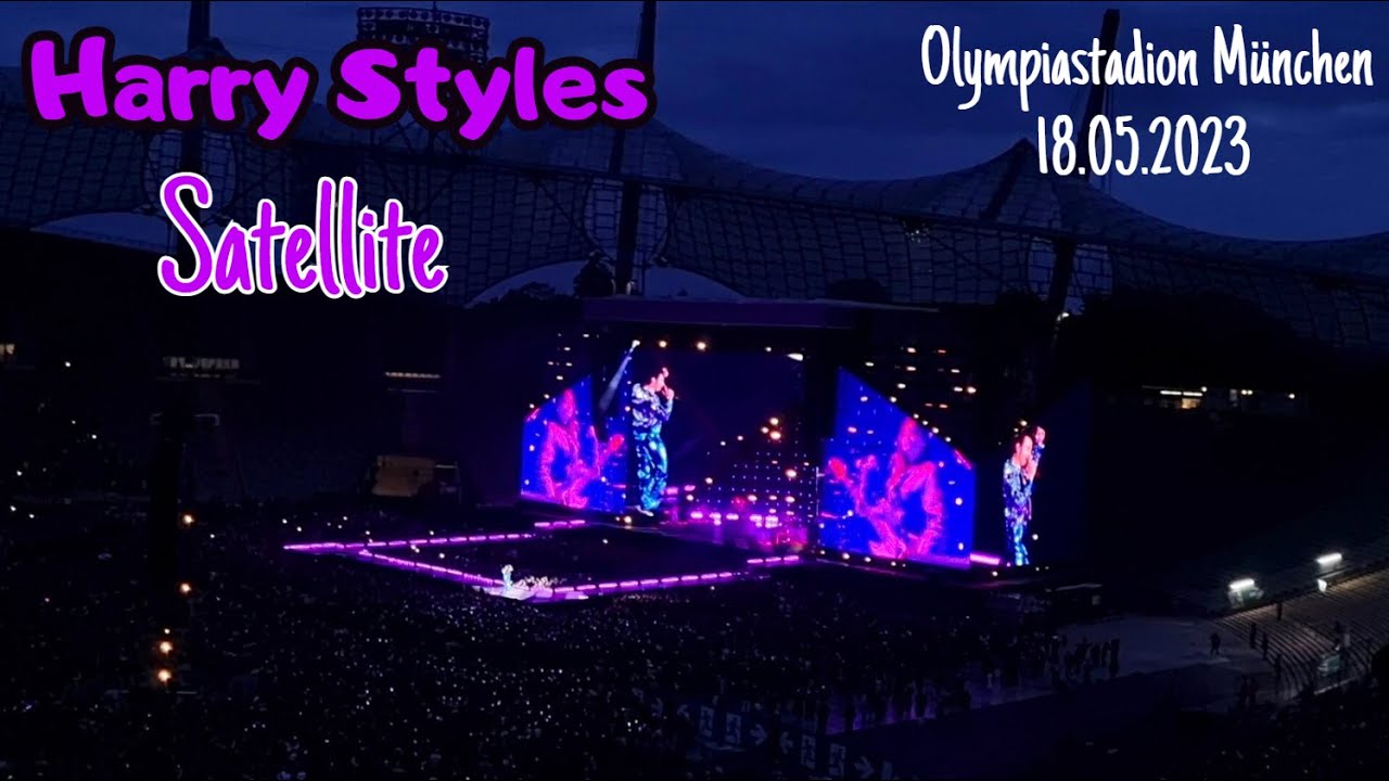 HARRY STYLES - Satellite (18.05.2023, Olympiastadion München)