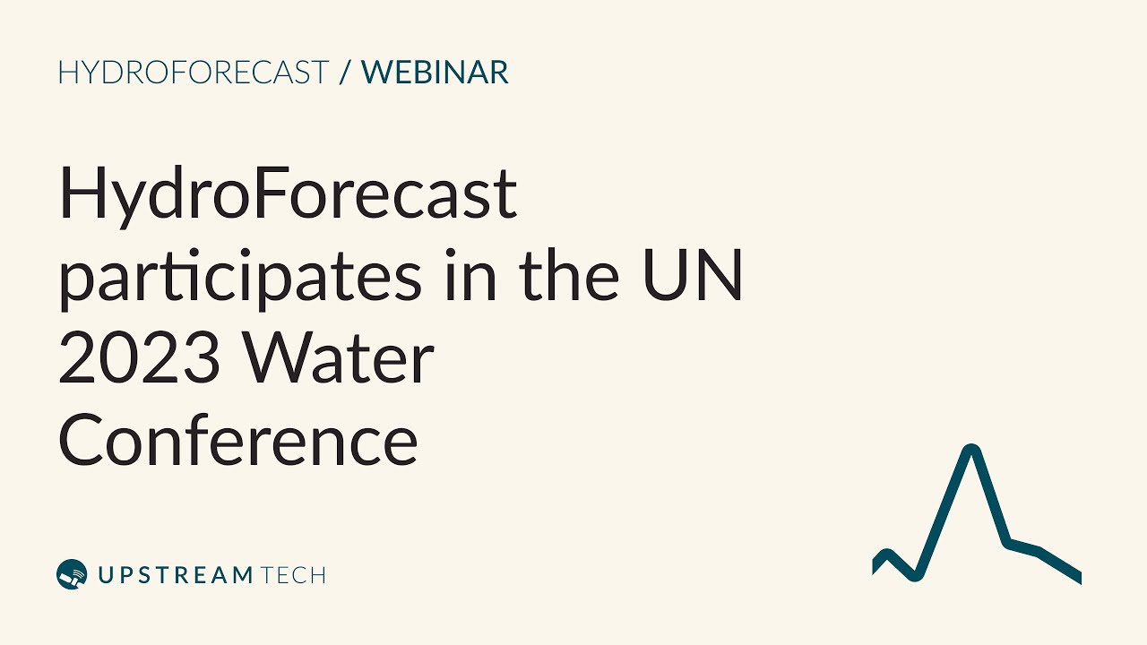 HydroForecast Participates in the Virtual UN 2023 Water Conference