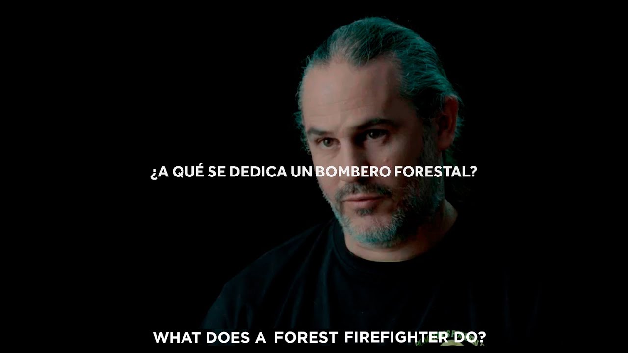 EL TRABAJO DE UN BOMBERO FORESTAL