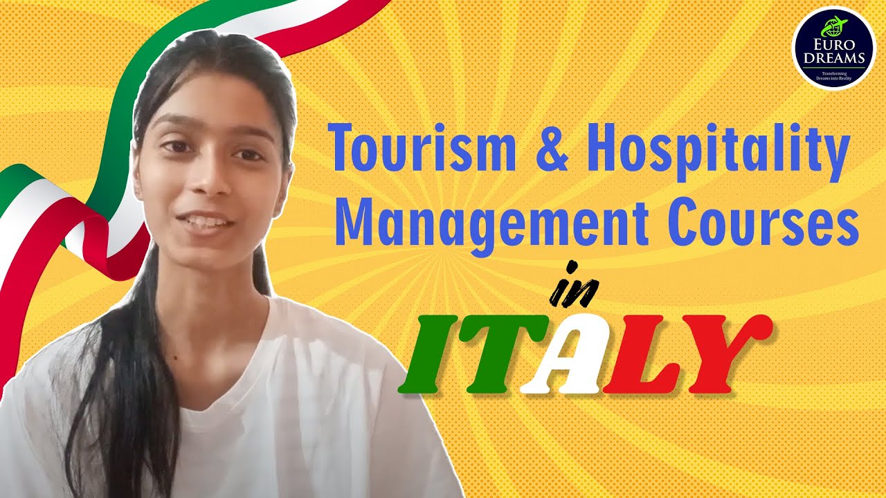 Why you should pursue Tourism & Hospitality Management Courses in Italy?