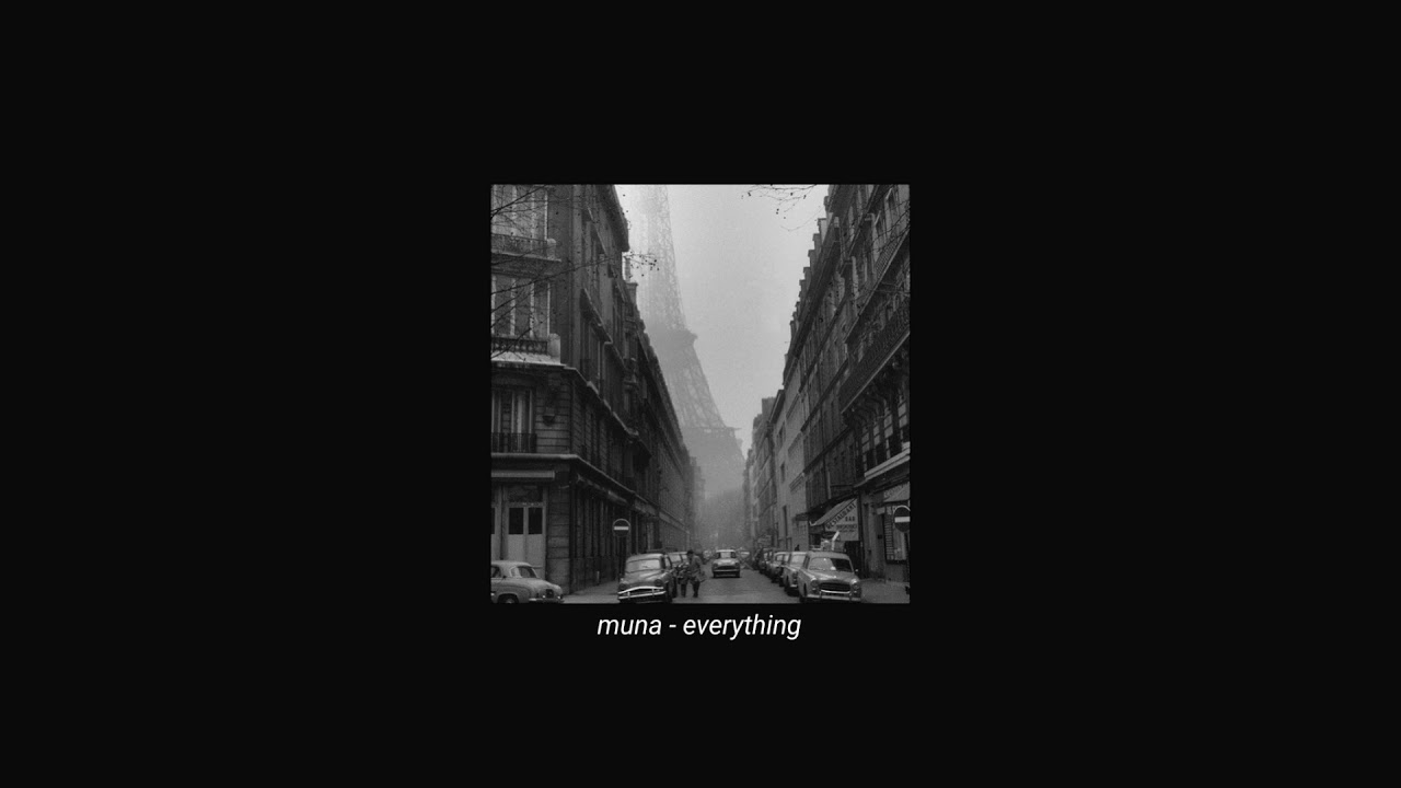 muna - everything (slowed + reverb)
