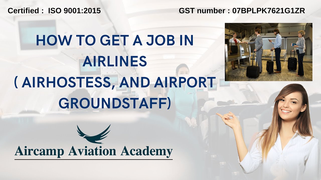 How to get a job in airlines(Airhostess,and Airport ground staff)