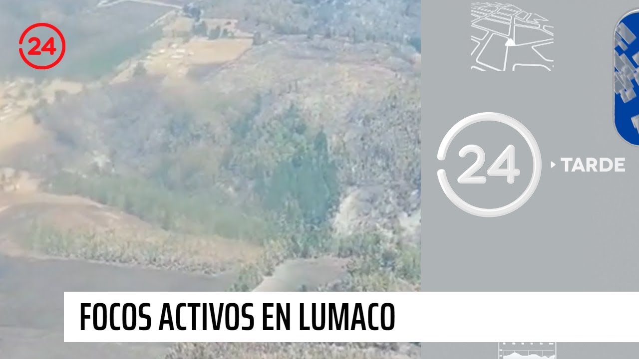 Lumaco presenta mayor cantidad de focos activos | 24 Horas TVN Chile