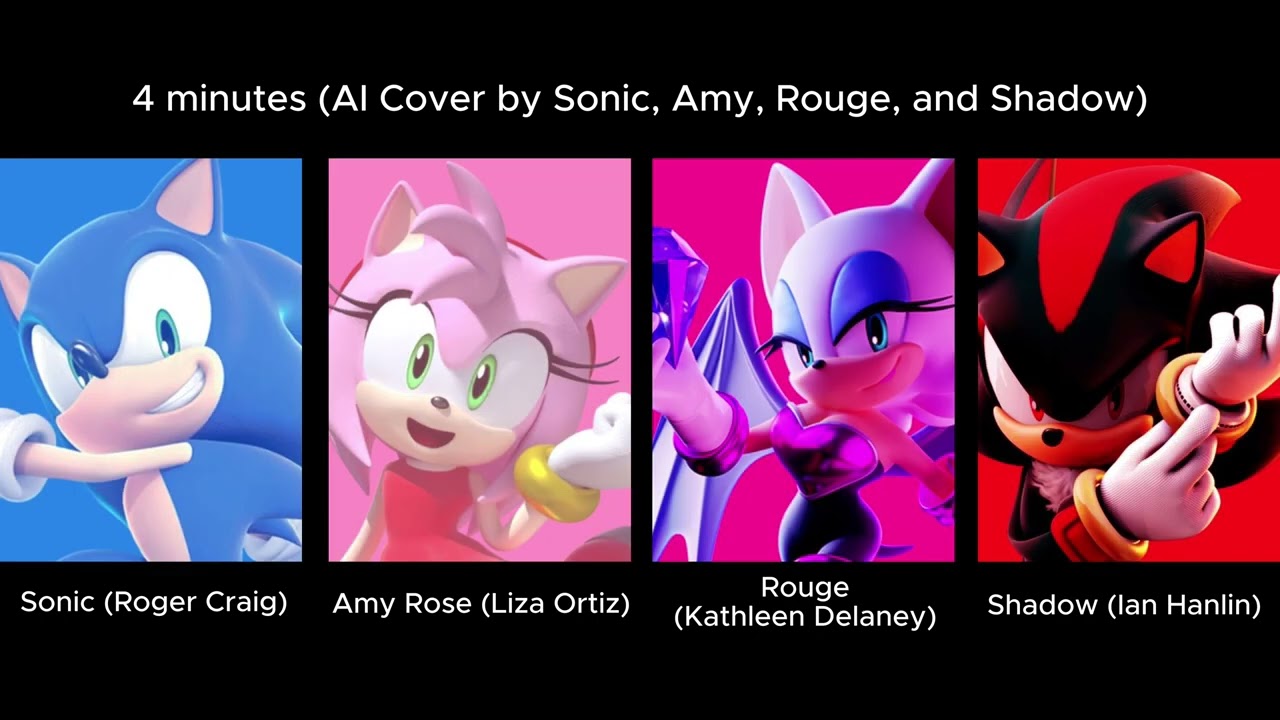 4 minutes (AI Cover by Sonic, Amy, Rouge, and Shadow)