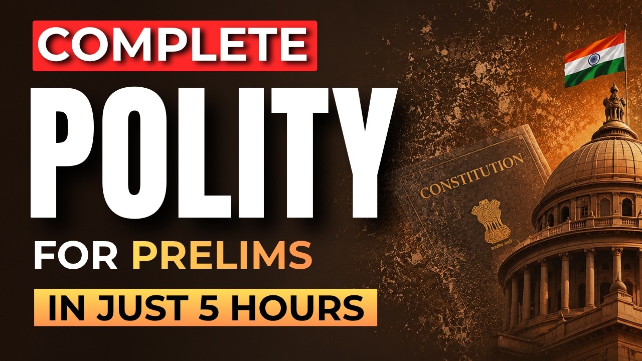 Complete Polity in One Shot | High-Yielding Themes for UPSC Prelims 2026