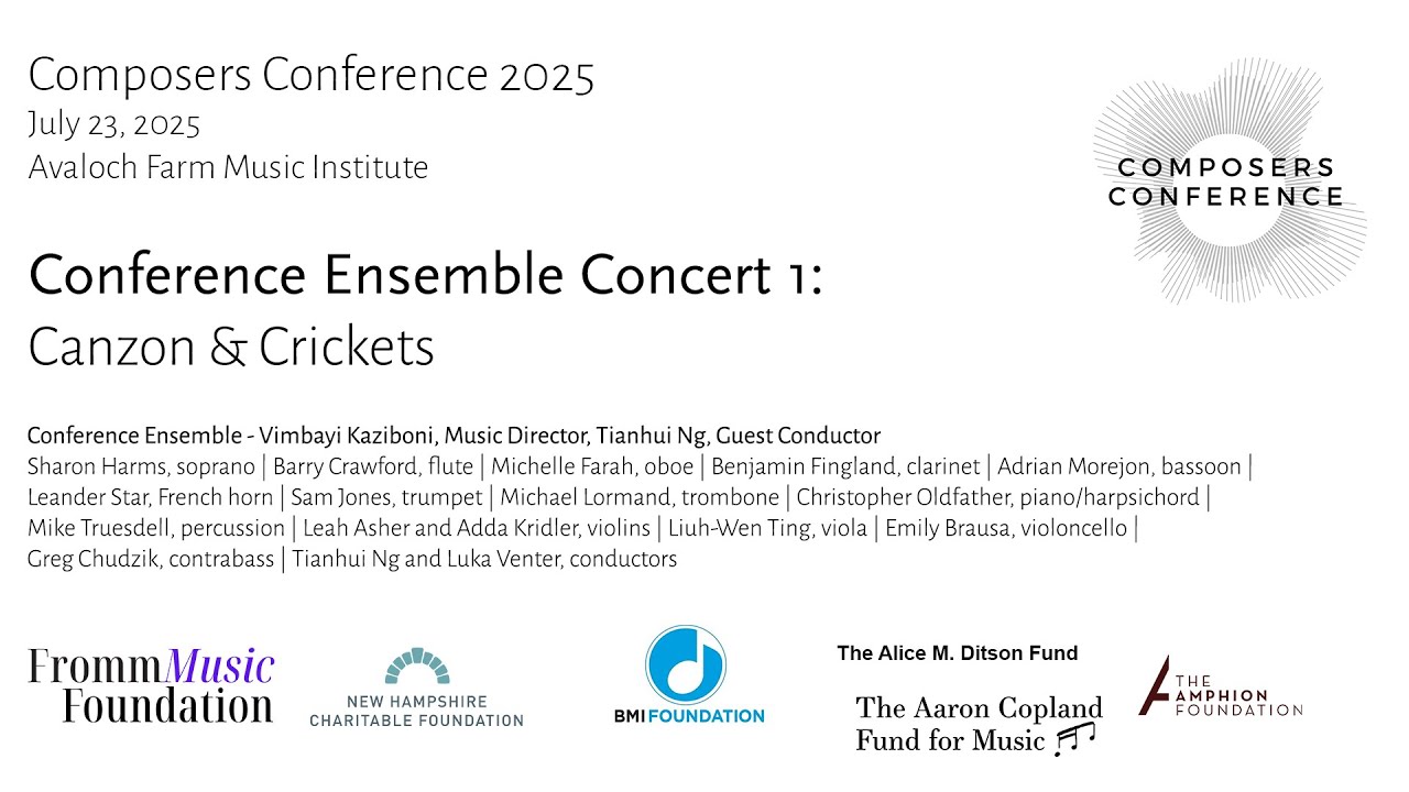 Composers Conference 2025. Conference Ensemble Concert # 1: Canzon & Crickets