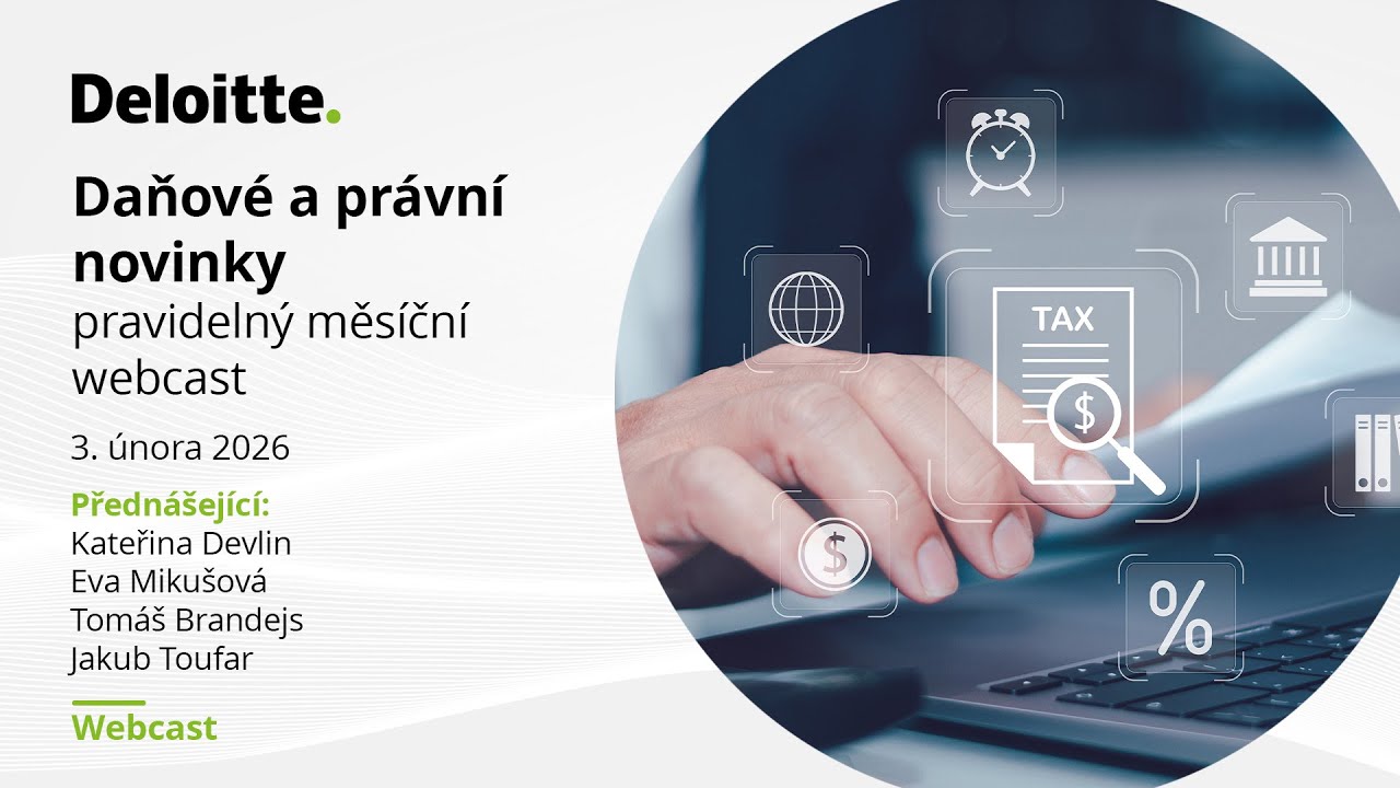 Daňové a právní novinky – pravidelný měsíční webcast - Únor 2026