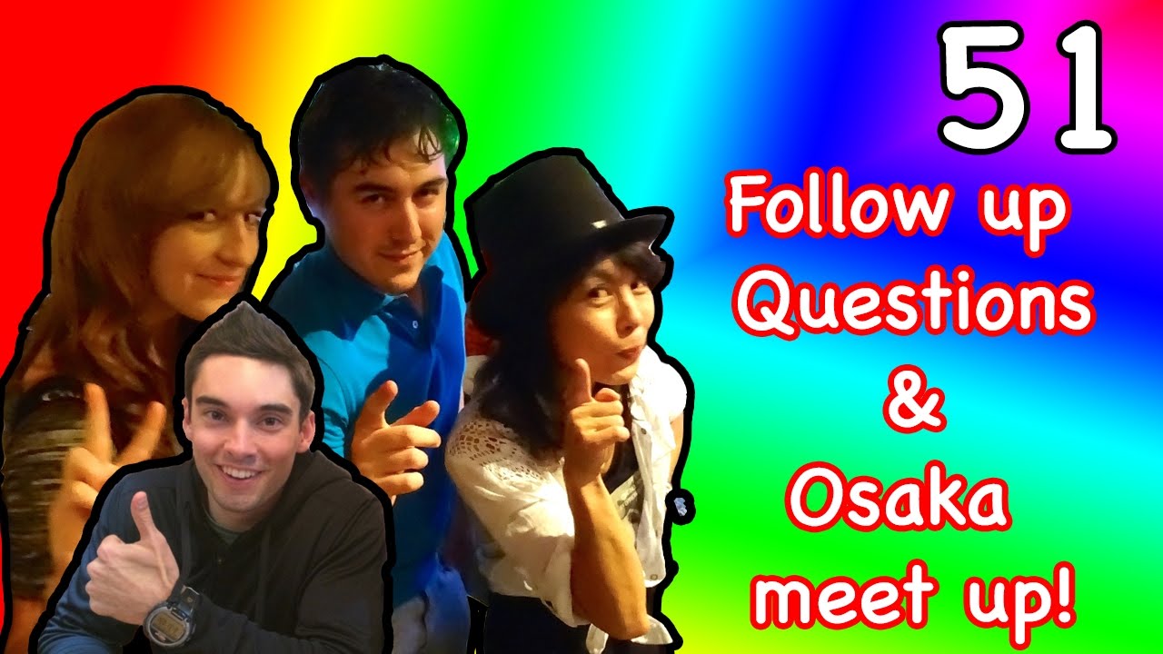 Japanese Lesson: Follow up! どうも & Youtube meet-up!!