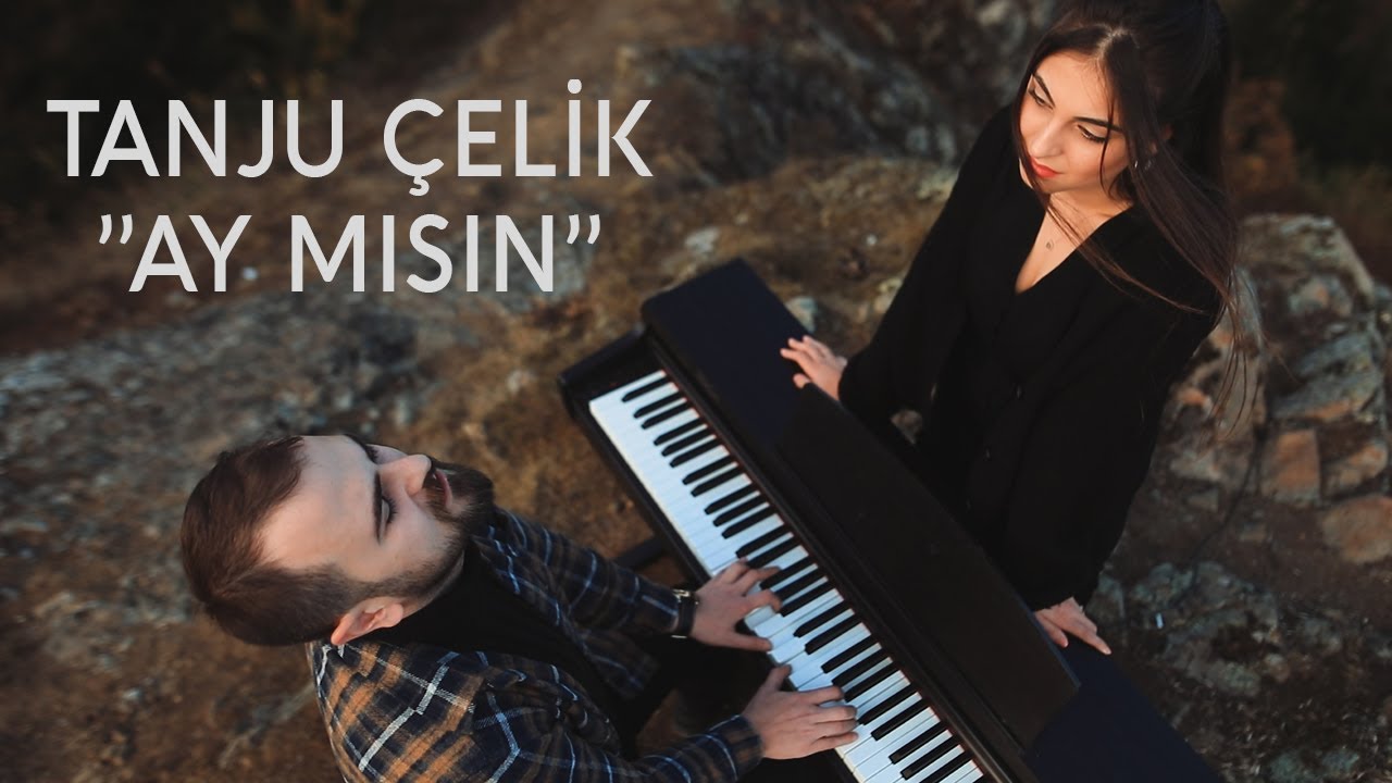 Tanju Çelik - Ay mısın  (Official Video)