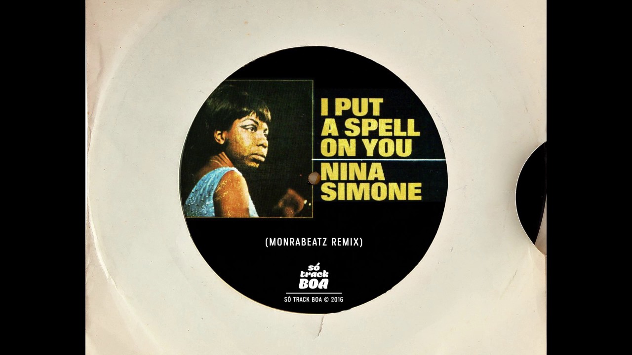 Nina Simone - I Put A Spell On You (Monrabeatz Remix)