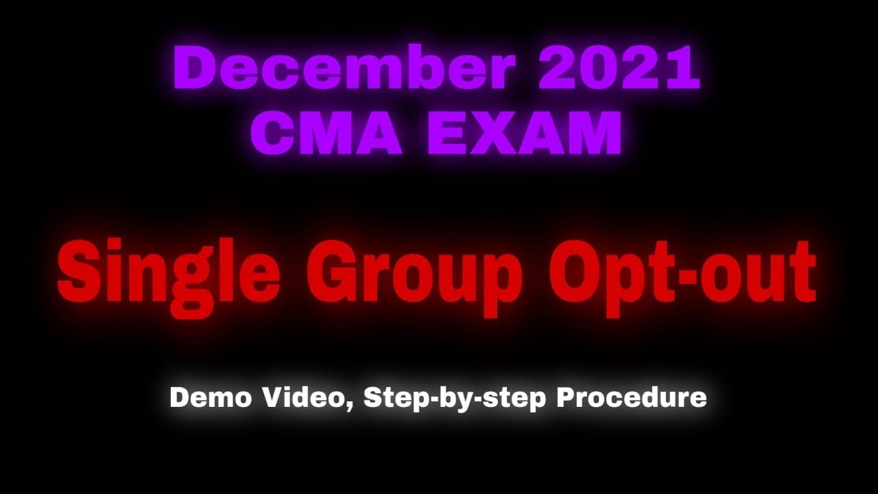 Single Group OPT OUT CMA December 2021 Term || How to optout for Single Group|| Step-by-step Process