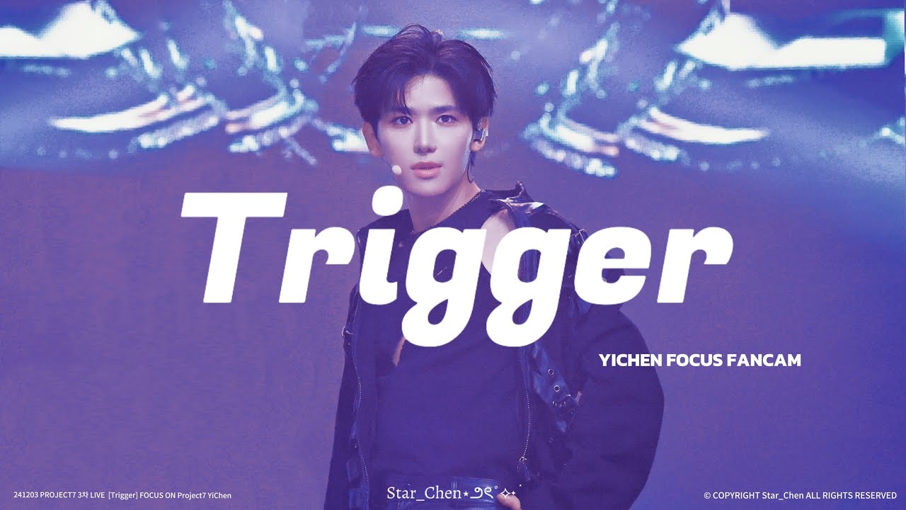 [YICHEN FANCAM] 241203 3처 - Trigger -프로젝트7 Project 7