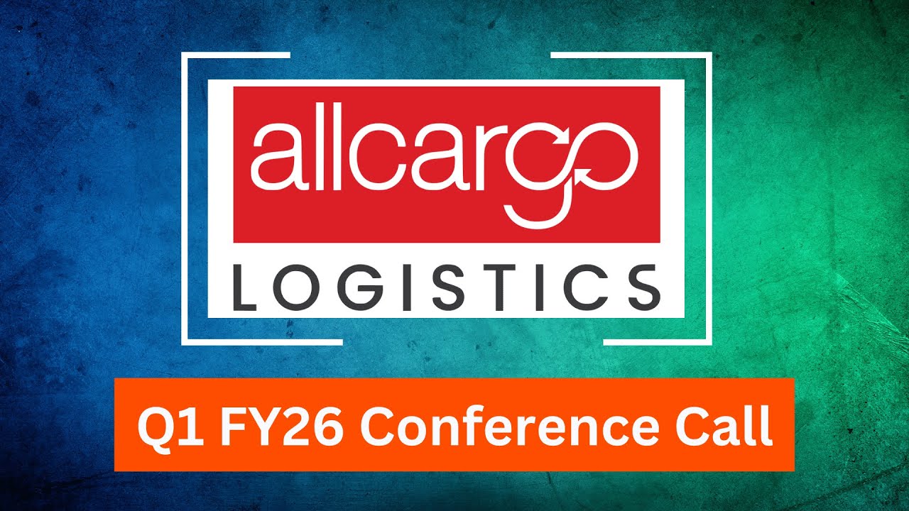 Allcargo Logistics Q1 FY26 Concall: Freight Trends, Global Shipping & Growth Outlook