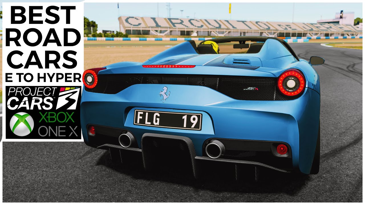 Project Cars 3 | The Best & Fastest Road Cars You Need To Own (Class E to Hypercars)