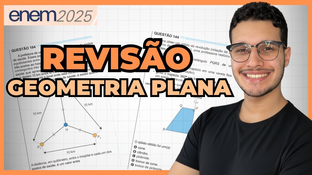 REVIS&Atilde;O GEOMETRIA PLANA PARA O ENEM 2025