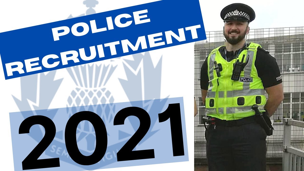 Police Scotland Recruitment Process 2021 - join the Police with these application and interview tips