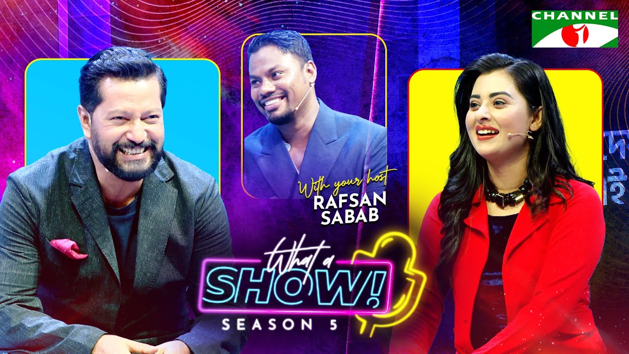 Mahfuz & Bubly | What a Show! with Rafsan Sabab