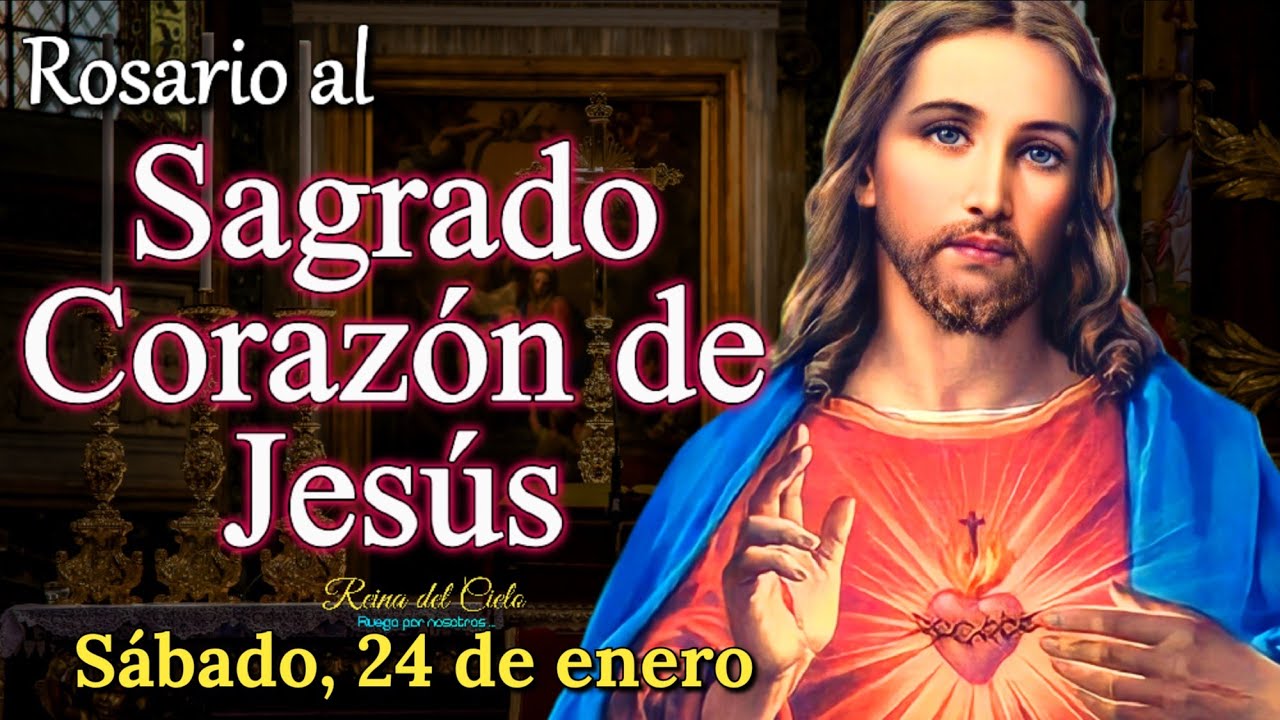 💖 Rezo del Rosario al Sagrado Corazón de Jesús | Sábado 24 de enero 2026.