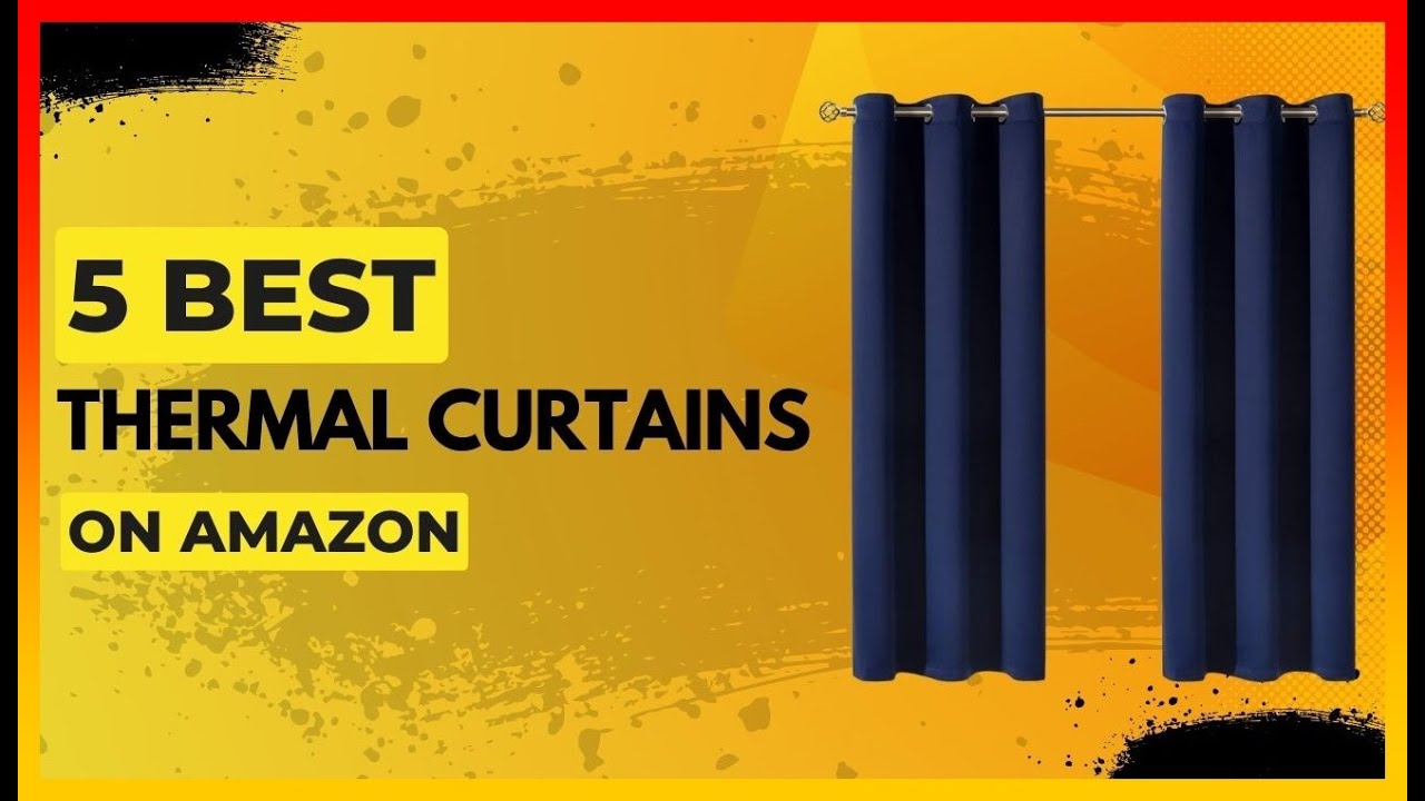 ✅ Best Thermal Curtains ➡️ Top 5 Tested & Buying Guide