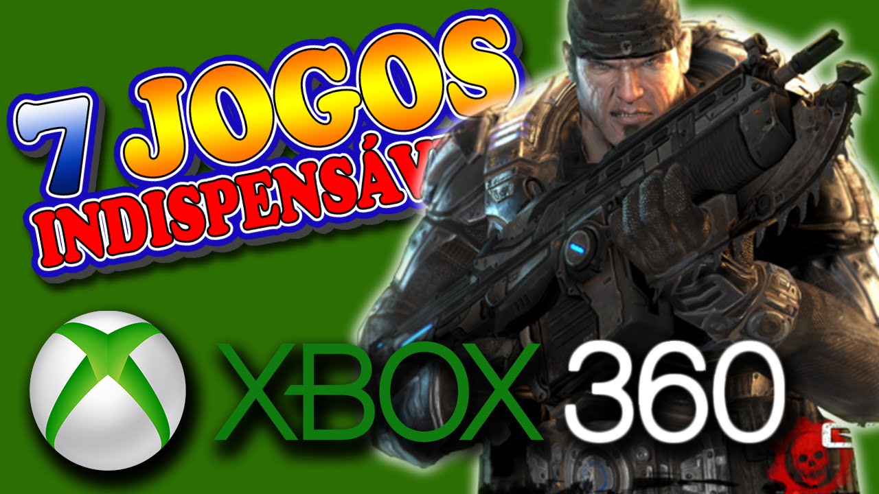 XBOX 360 - 7 Jogos Indispensáveis