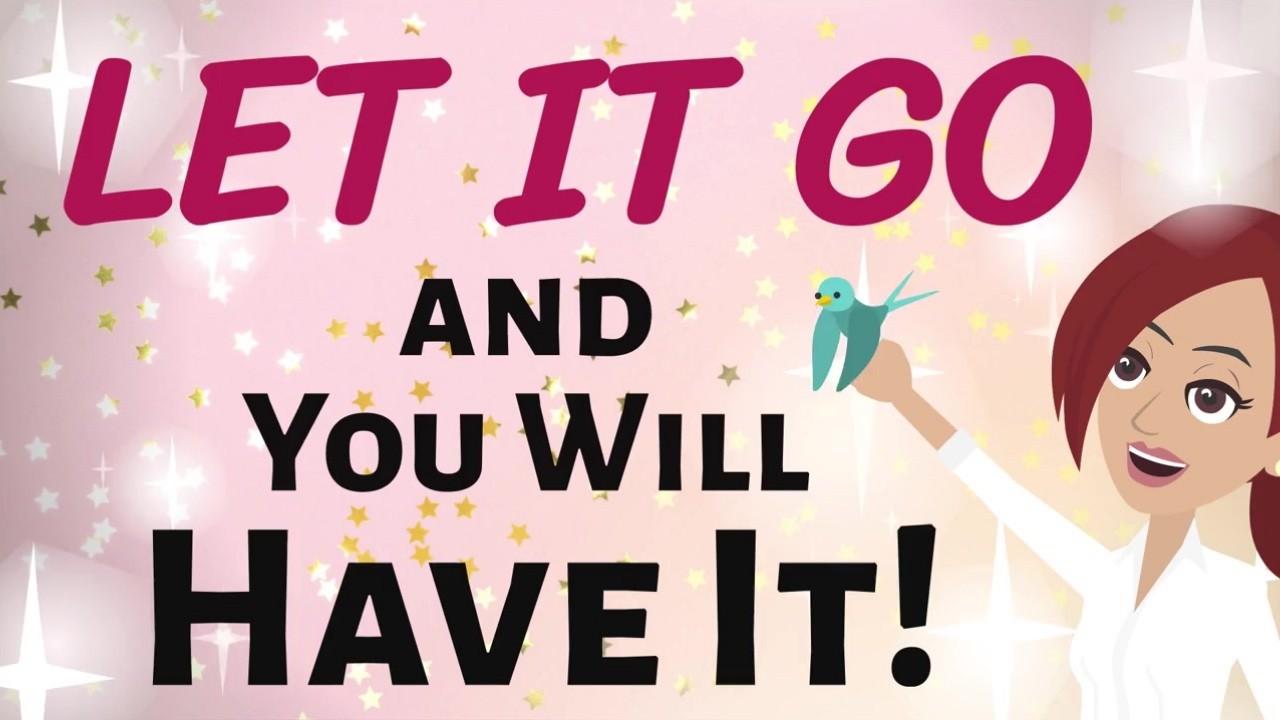 Abraham Hicks 💫 LET IT GO ~ AND YOU WILL HAVE IT!  🌠🤗✨ Law of Attraction