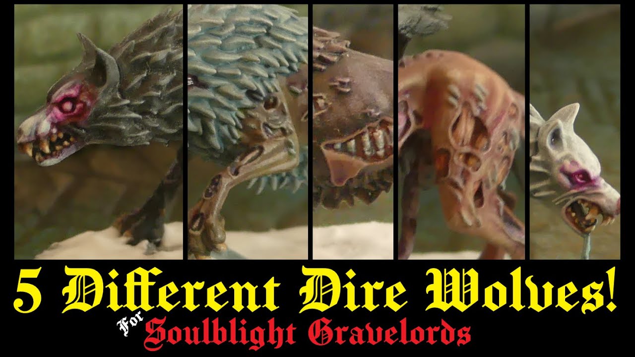 5 Quick Ways To Paint Dire Wolves For Soulblight Gravelords