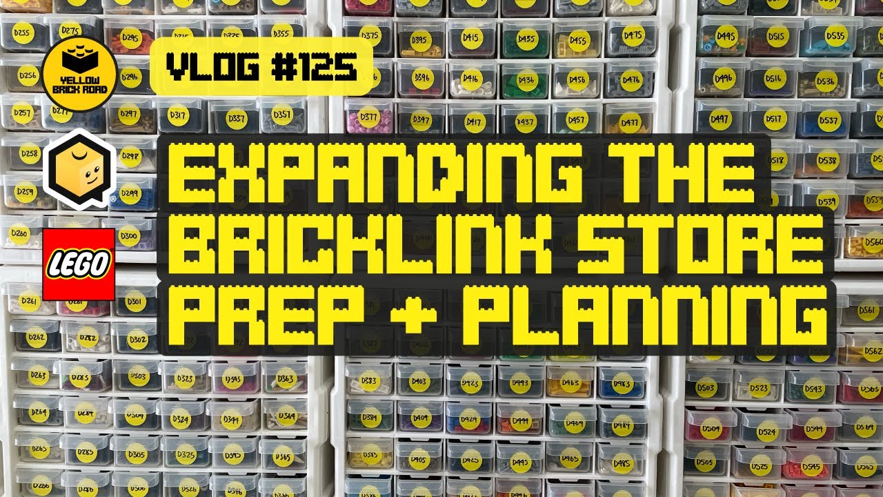 Расширение магазина Bricklink: подготовка и планирование – Видеоблог продавца LEGO Bricklink №125