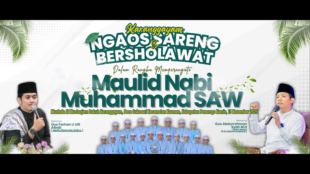 🔴 [ LIVE ] KARANGGAYAM NGAOS SARENG & BERSHOLAWAT || GUS ROHMAN & GUS ULIL || 13 NOVEMBER 2025