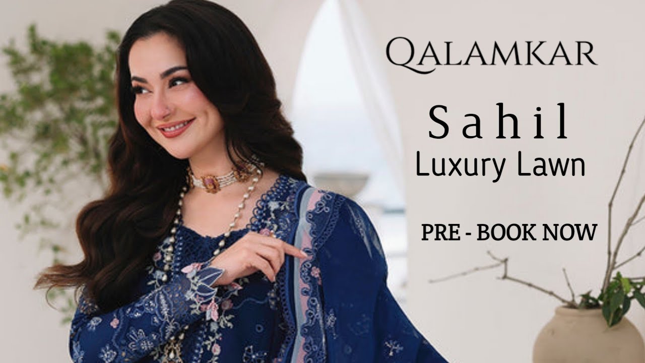 Qalamkar Sahil Luxury Lawn | Qalamkar Unstitched Luxury Lawn Collection 2026 | Hanin Amir