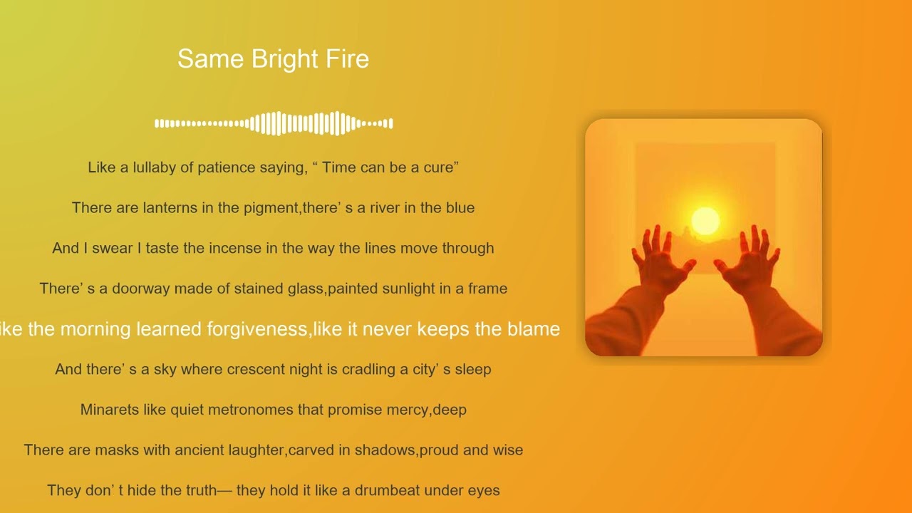 Same Bright Fire