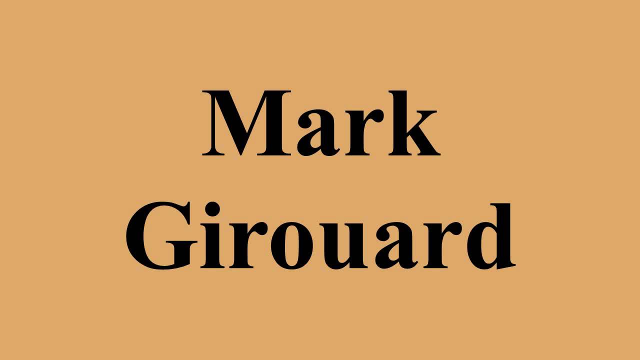 Mark Girouard