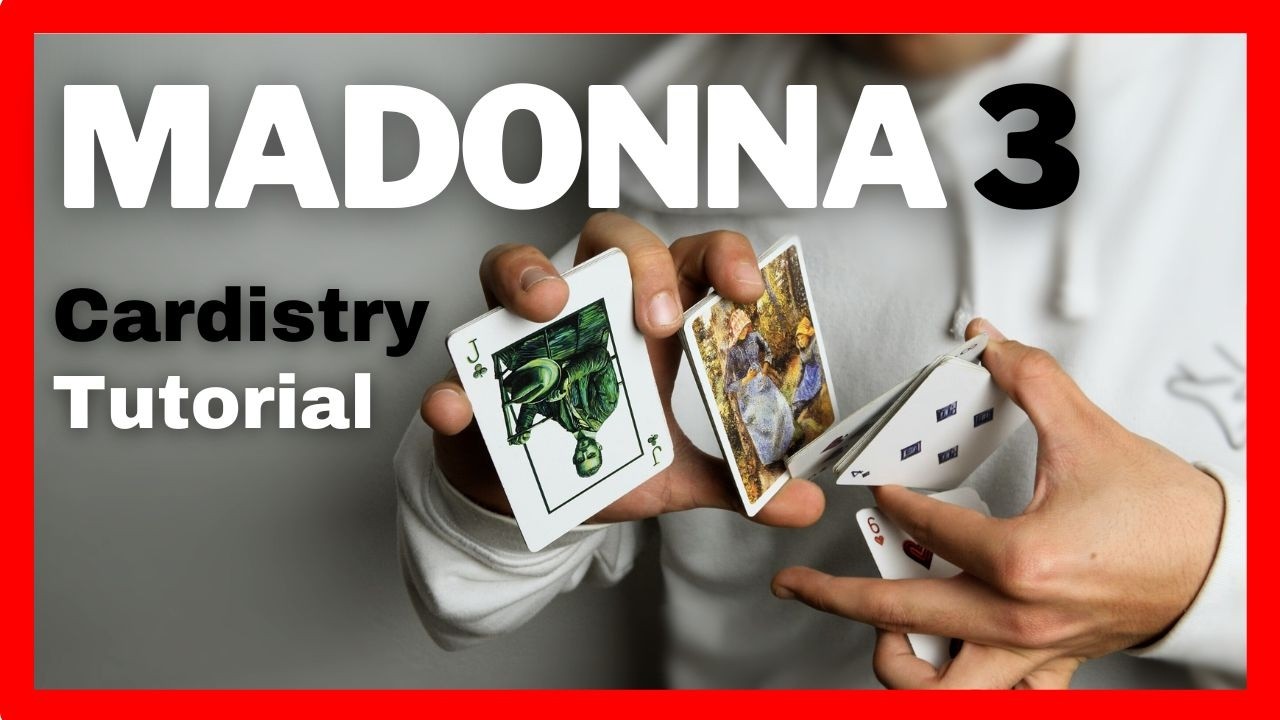 Cardistry Tutorial: MADONNA 3 by Dan&Dave | Nivel Intermedio