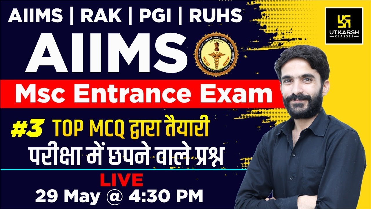 AIIMS MSc Entrance Exam 2022 #3| Important Questions & Topic |AIIMS | RAK | PGI | RUHS | By Raju Sir