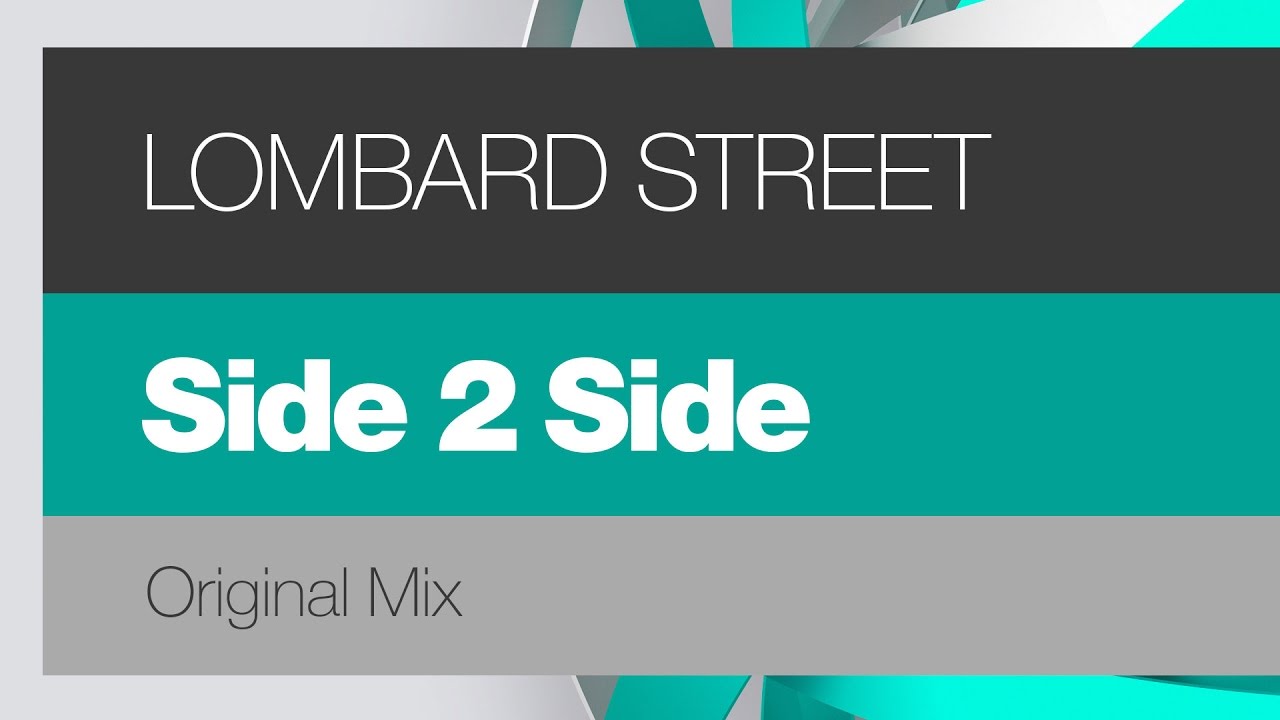 Lombard Street - Side 2 Side