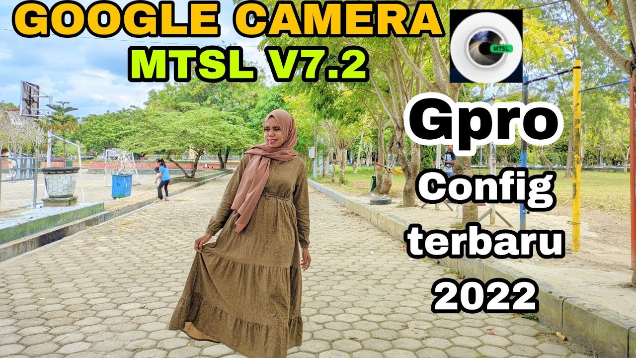 TERMANTAP✨GCAM MTSL V7.2 CONFIG GPRO DETAIL COCOK UNTUK SIANG DAN MALAM