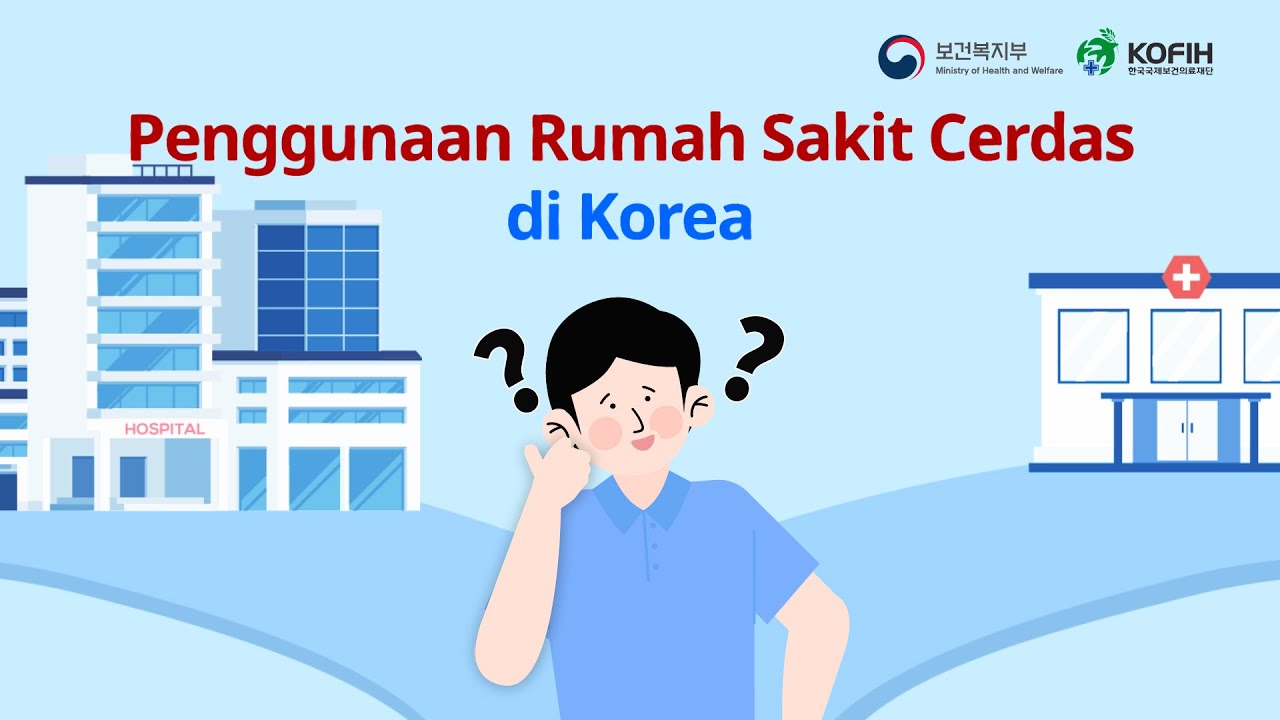 [인도네시아어_한국병원 이용법] Cara Menggunakan Rumah Sakit di Korea