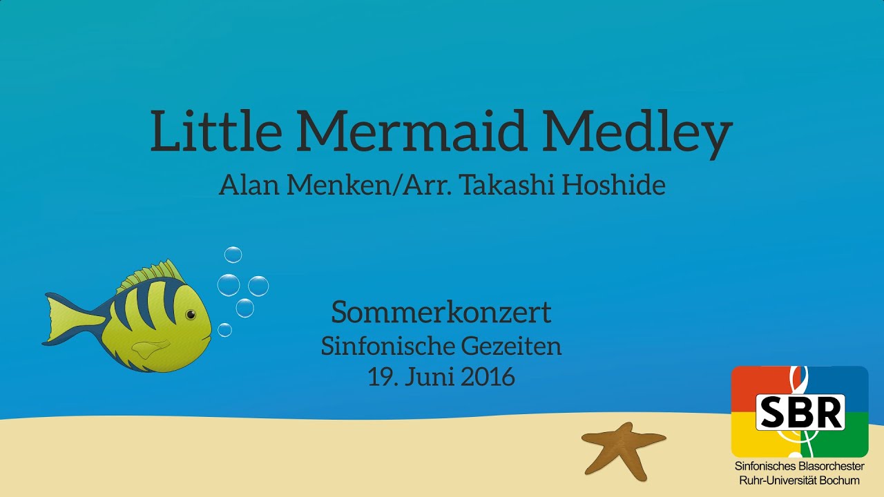 Little Mermaid Medley – Alan Menken, Arr. Takashi Hoshide [SBR]