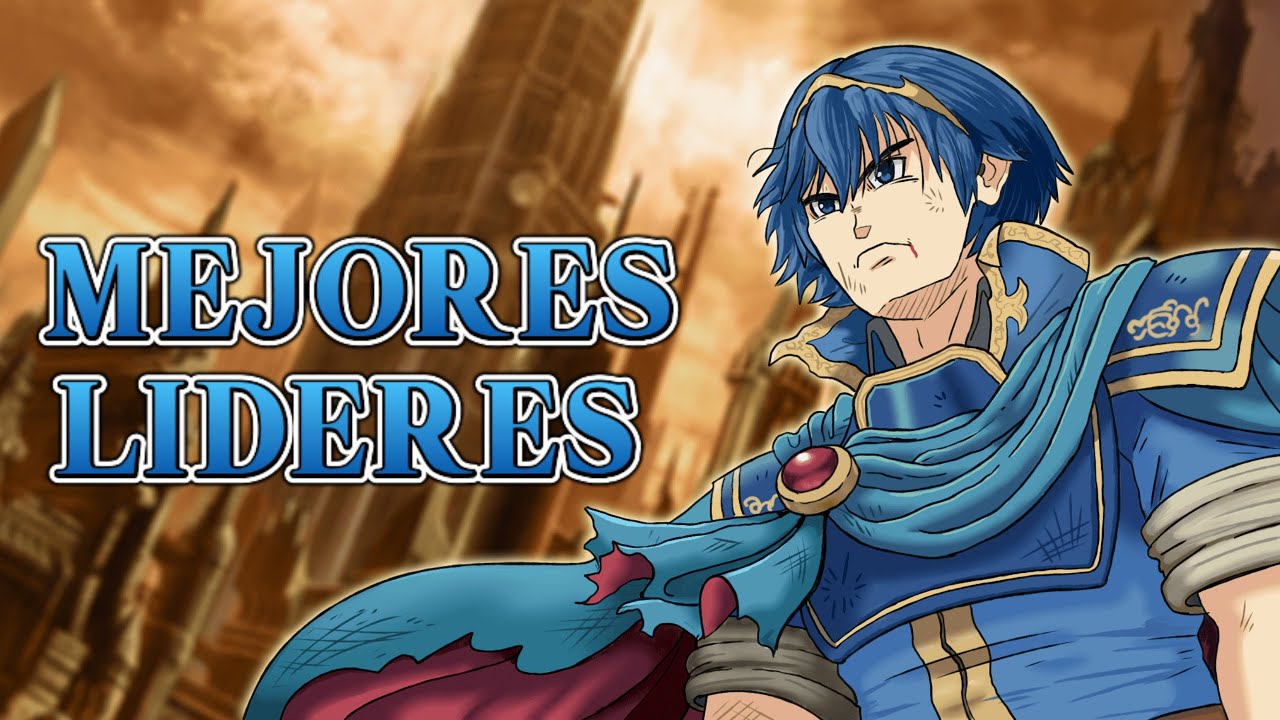 Top 5 mejores lideres de Fire Emblem