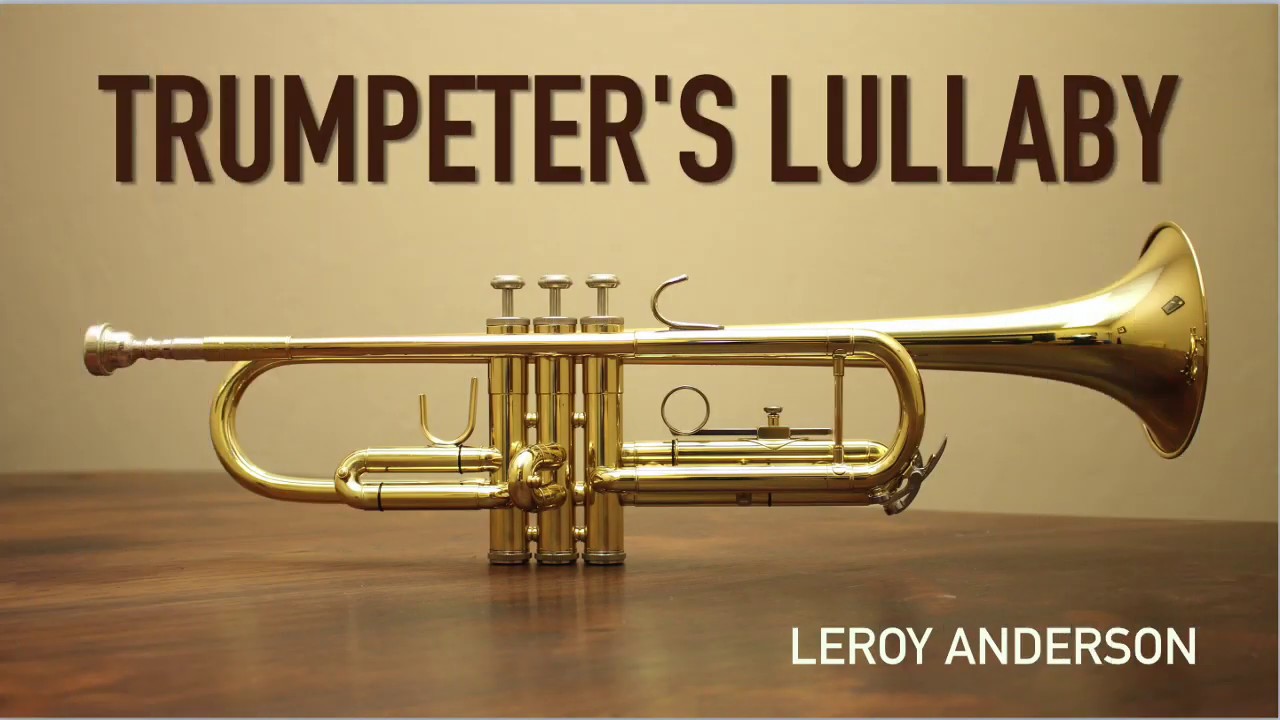 A Trumpeter's Lullaby Accompaniment : トランペット吹きの子守唄 伴奏