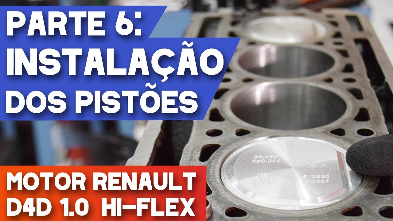 Manutenção interna do motor Renault D4D 1.0 Hi-Flex (parte 6 de 7)