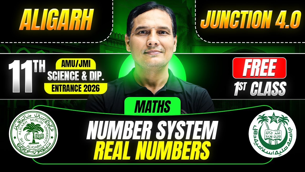 Number System & Real Numbers | AMU/JMI 11th Science & Dip Entrance Exam 2026 | #maths #AMU #JMI